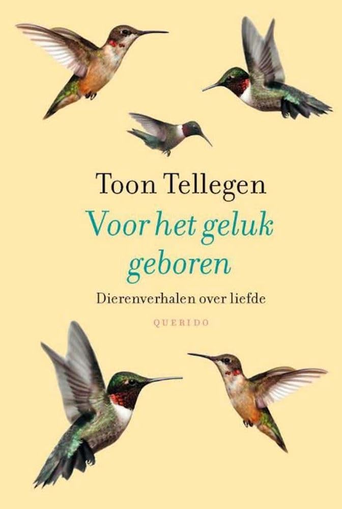 Voor het geluk geboren: dierenverhalen over liefde book