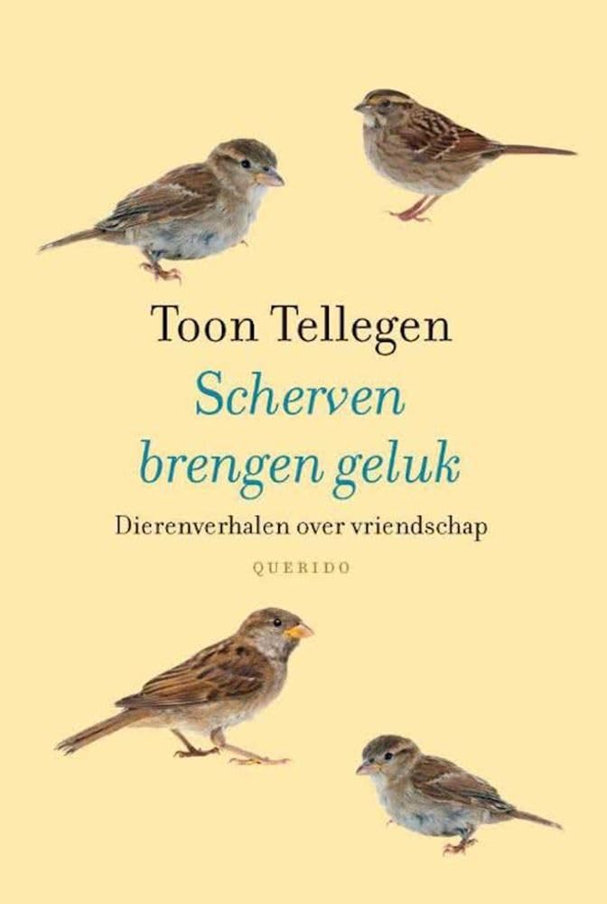 Scherven brengen geluk: dierenverhalen over vriendschap book