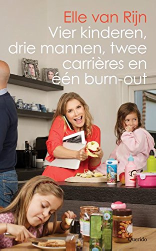 Vier kinderen, drie mannen, twee carrières en één burn-out book