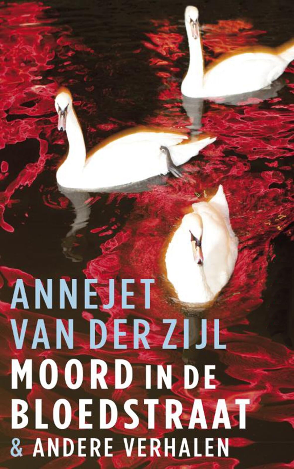 Moord in de Bloedstraat & andere verhalen Contemporary literature