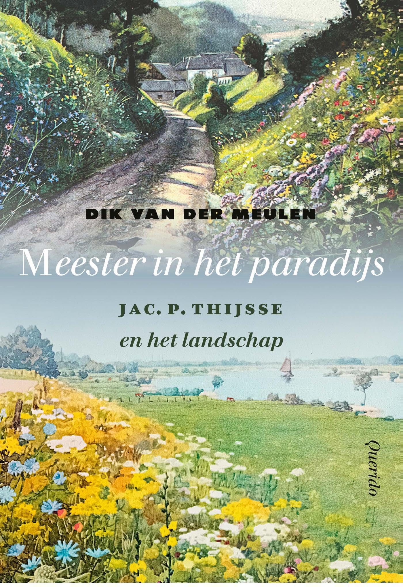 Meester in het paradijs: Jac. P. Thijsse en het landschap book