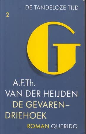 De gevarendriehoek (De tandeloze tijd, 2) Contemporary literature