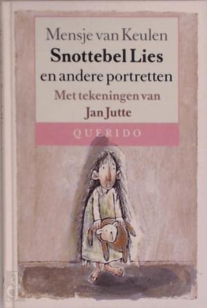 Snottebel Lies en andere portretten book
