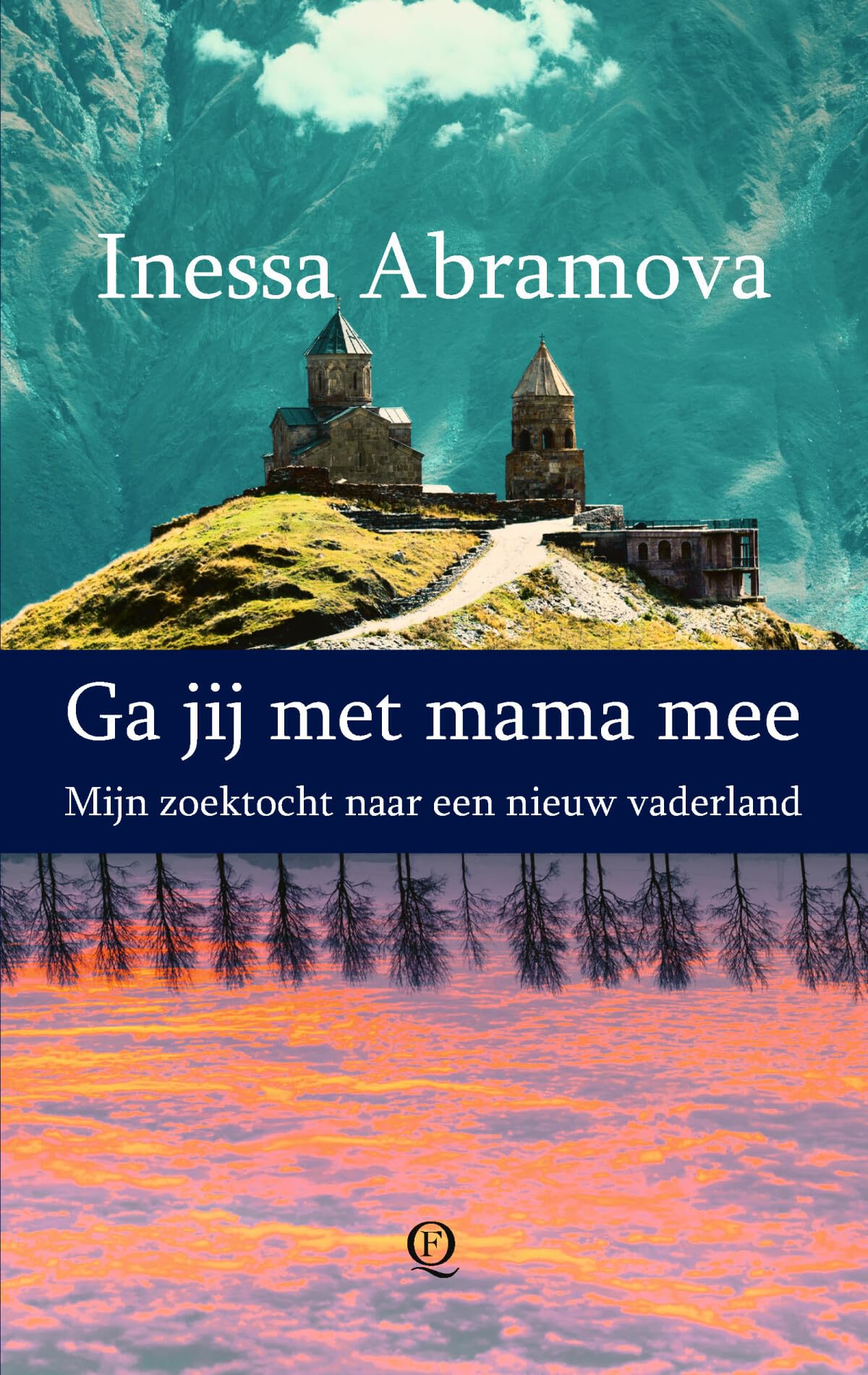 Ga jij met mama mee: mijn zoektocht naar een nieuw vaderland book