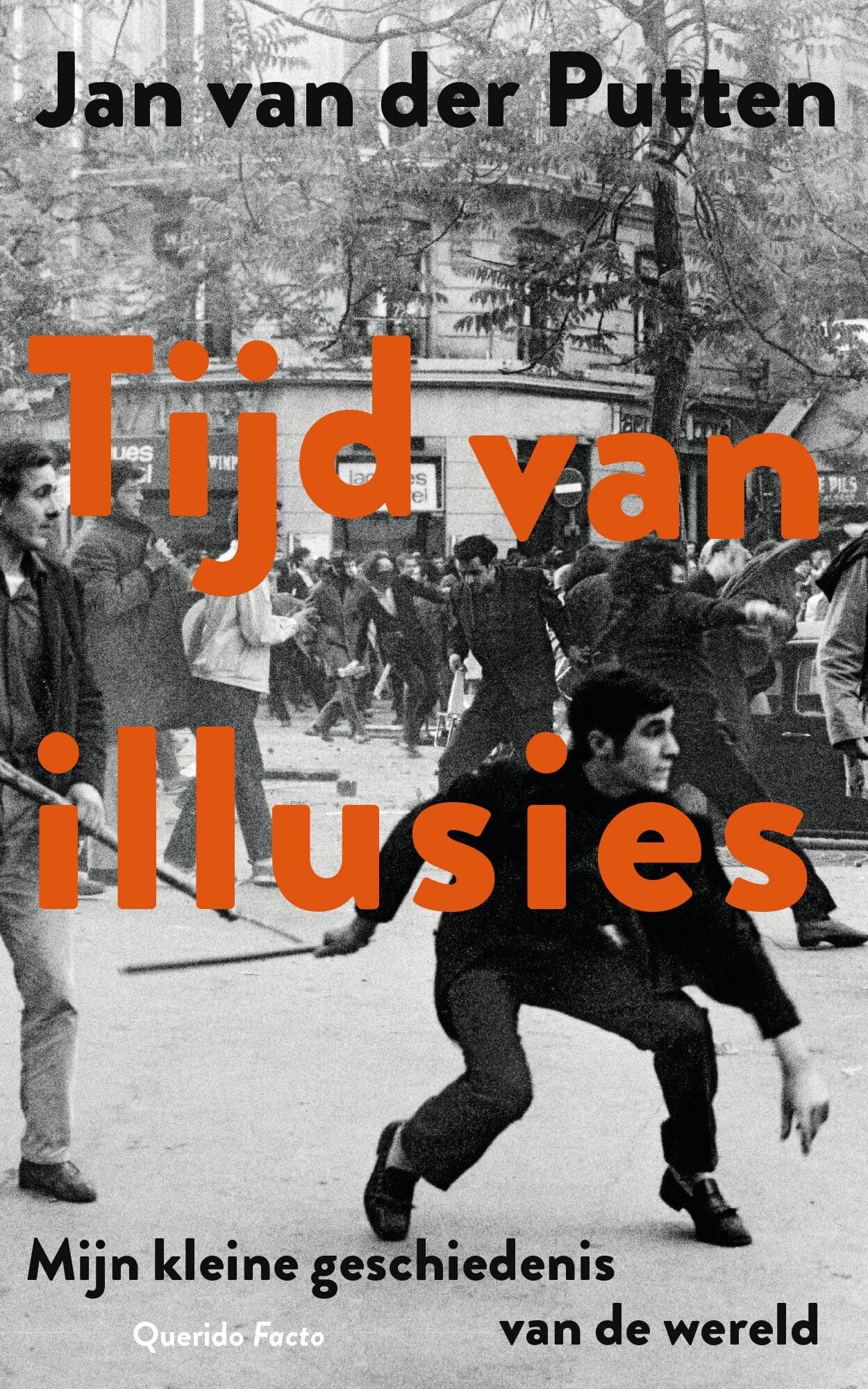 Tijd van illusies: mijn kleine geschiedenis van de wereld book