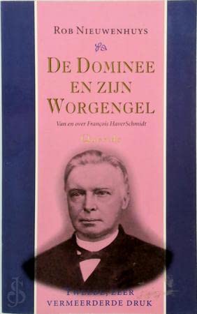 De dominee en zijn worgengel: van en over François Haverschmidt Contemporary literature