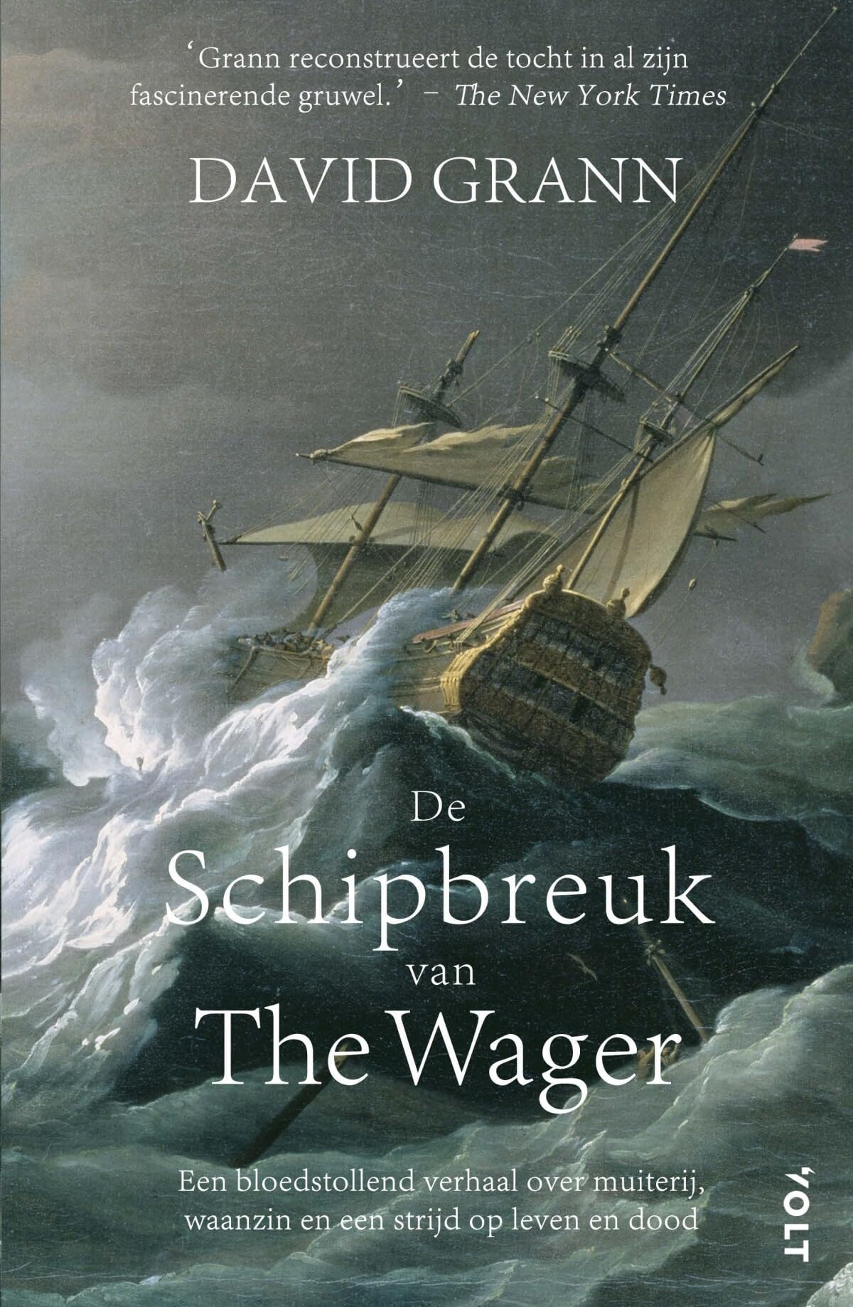 De schipbreuk van The Wager: Een bloedstollend verhaal over muiterij, waanzin en een strijd op leven en dood Memories