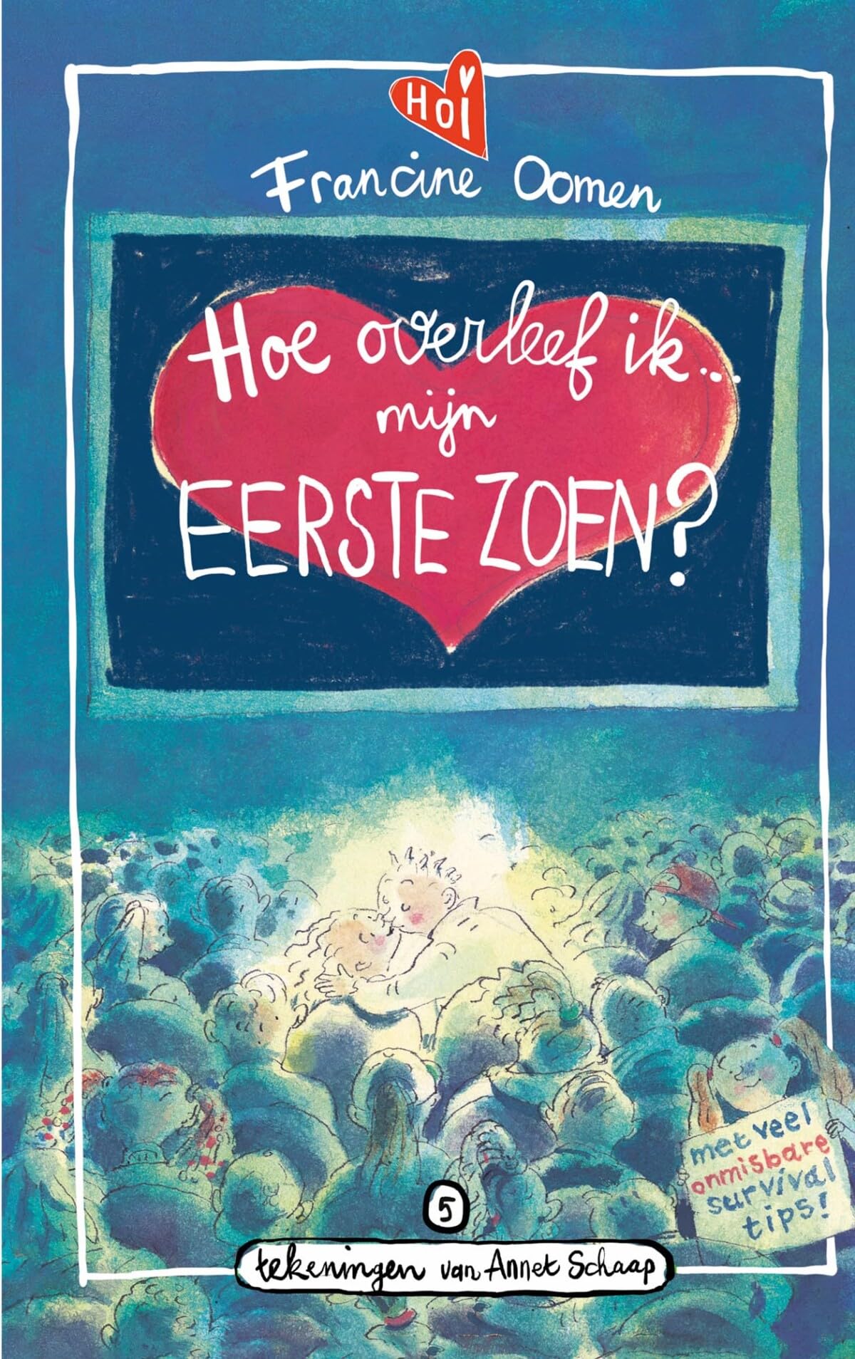Hoe overleef ik mijn eerste zoen? book