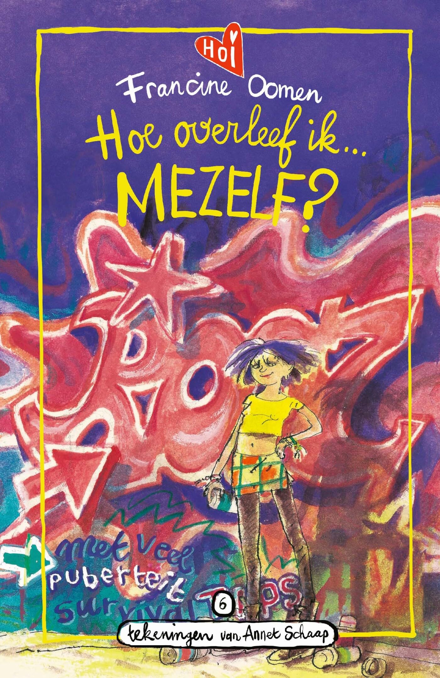Hoe overleef ik mezelf? (Hoe overleef ik..., 6) Non-fiction