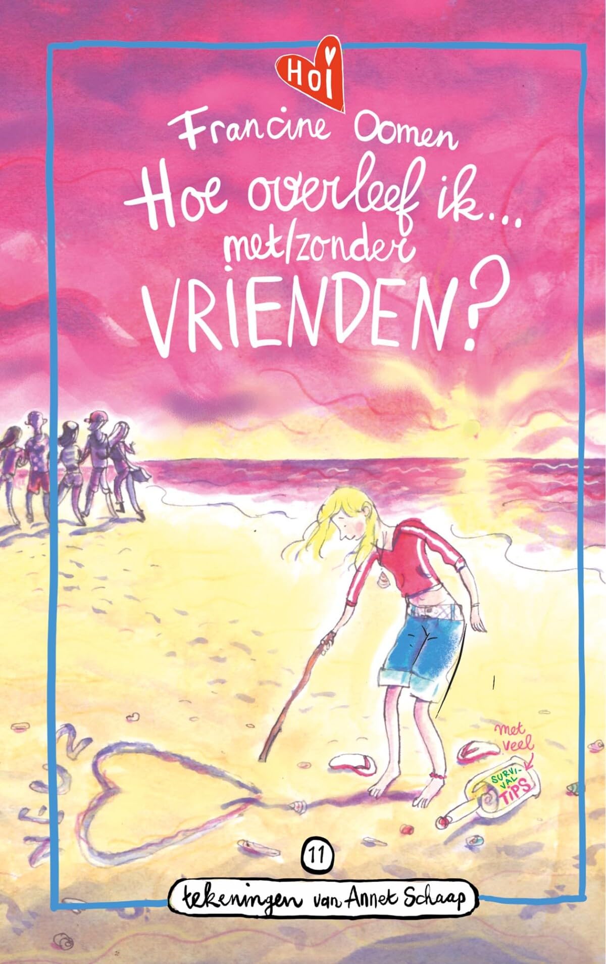Hoe overleef ik met / zonder vrienden? (Hoe overleef ik..., 11) Novels & Short Stories
