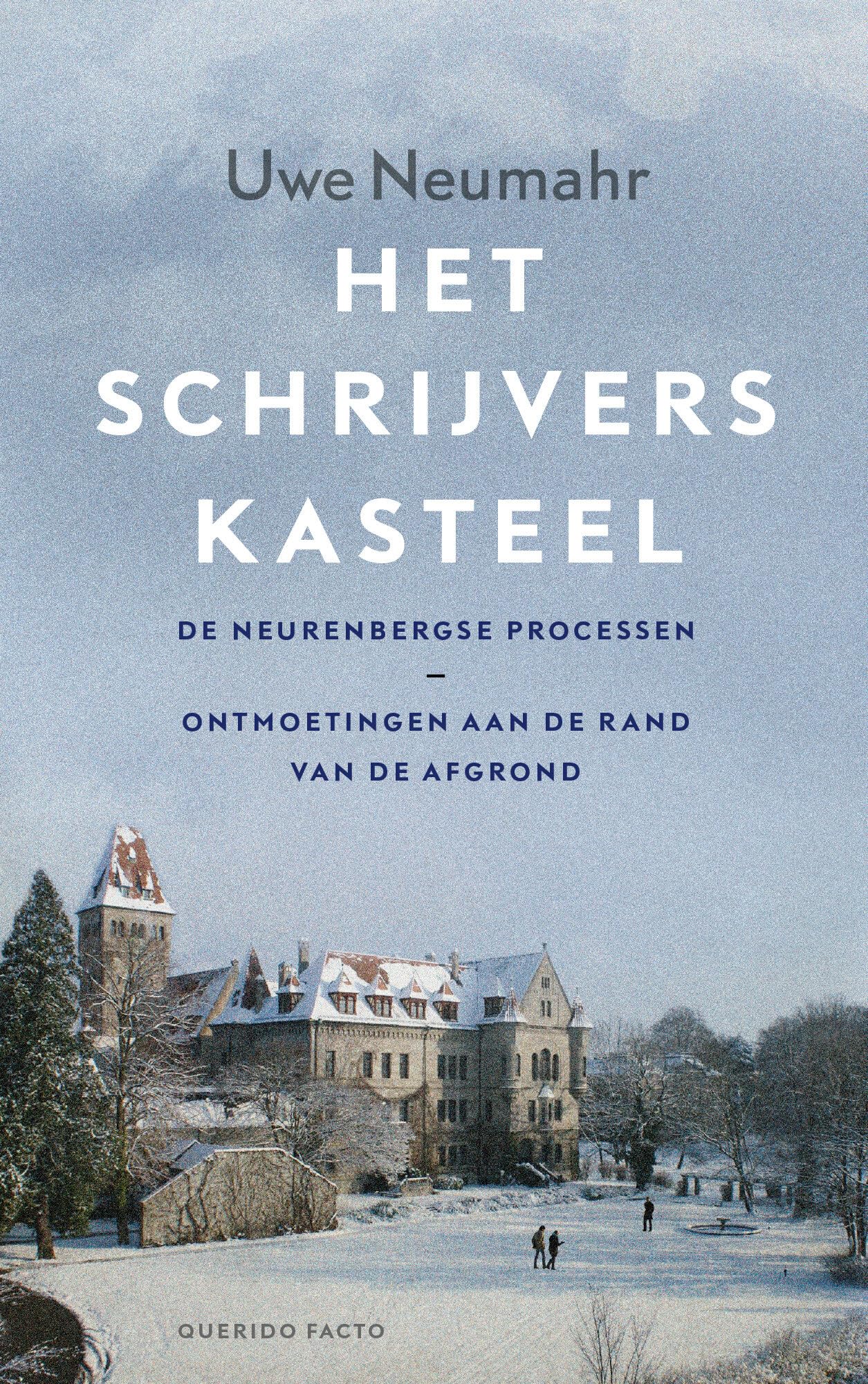 Het schrijverskasteel: de Neurenbergse processen: ontmoetingen aan de rand van de afgrond book