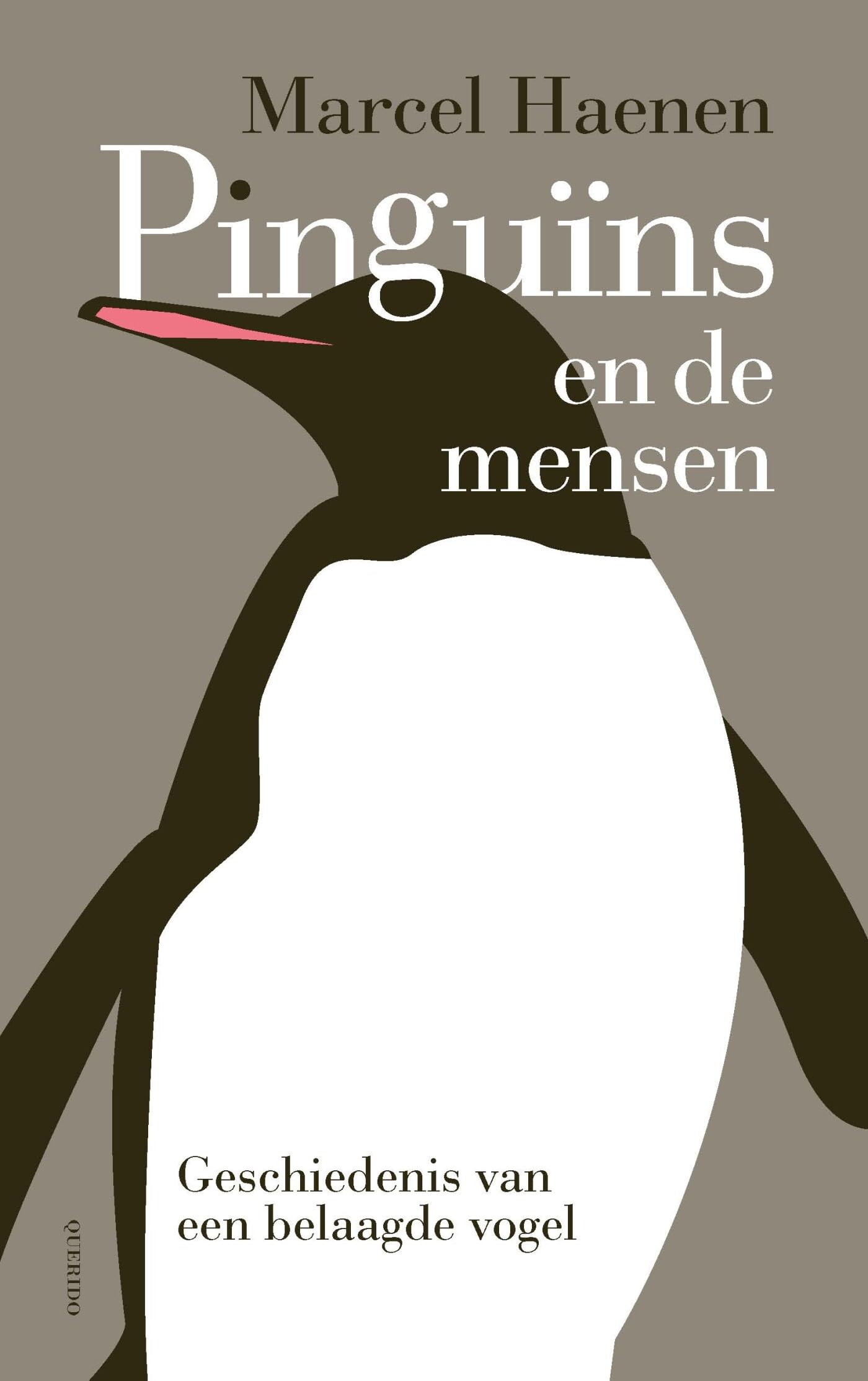 Pinguïns en de mensen: geschiedenis van een belaagde vogel book