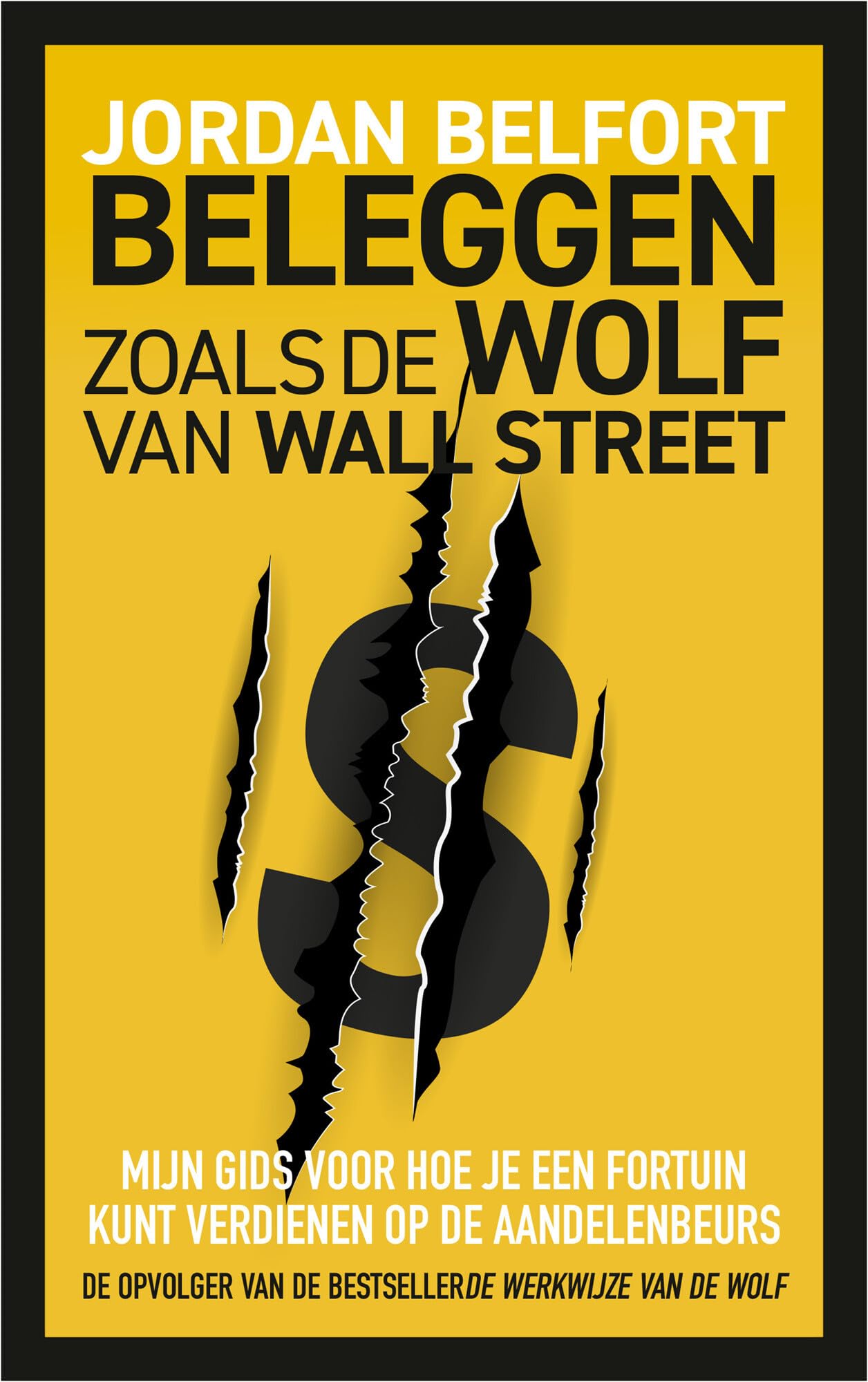 Beleggen zoals de Wolf van Wall Street: mijn gids voor hoe je een fortuin kunt verdienen op de aandelenbeurs Politics & Society