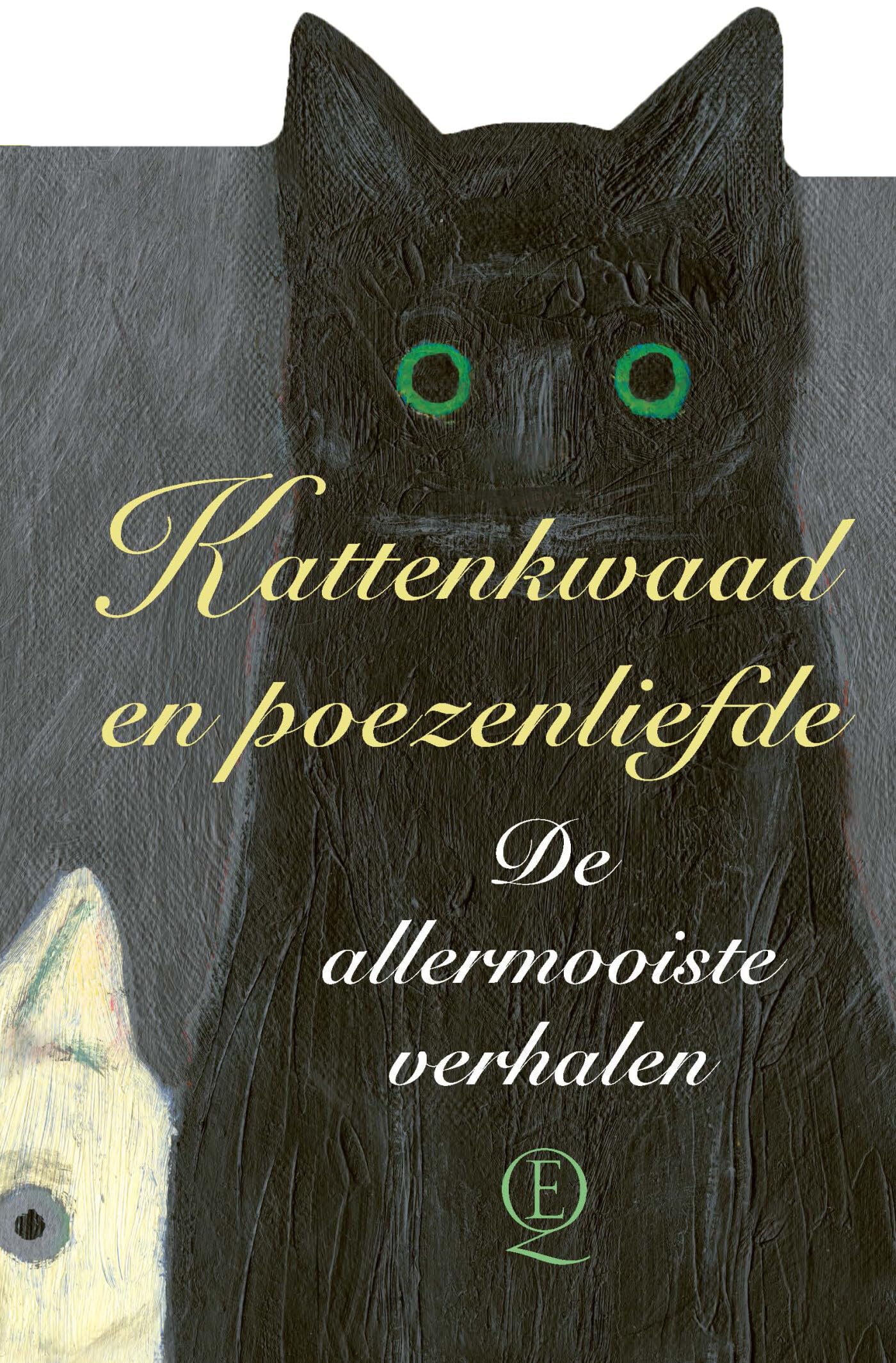 Kattenkwaad en poezenliefde: de allermooiste verhalen Contemporary literature