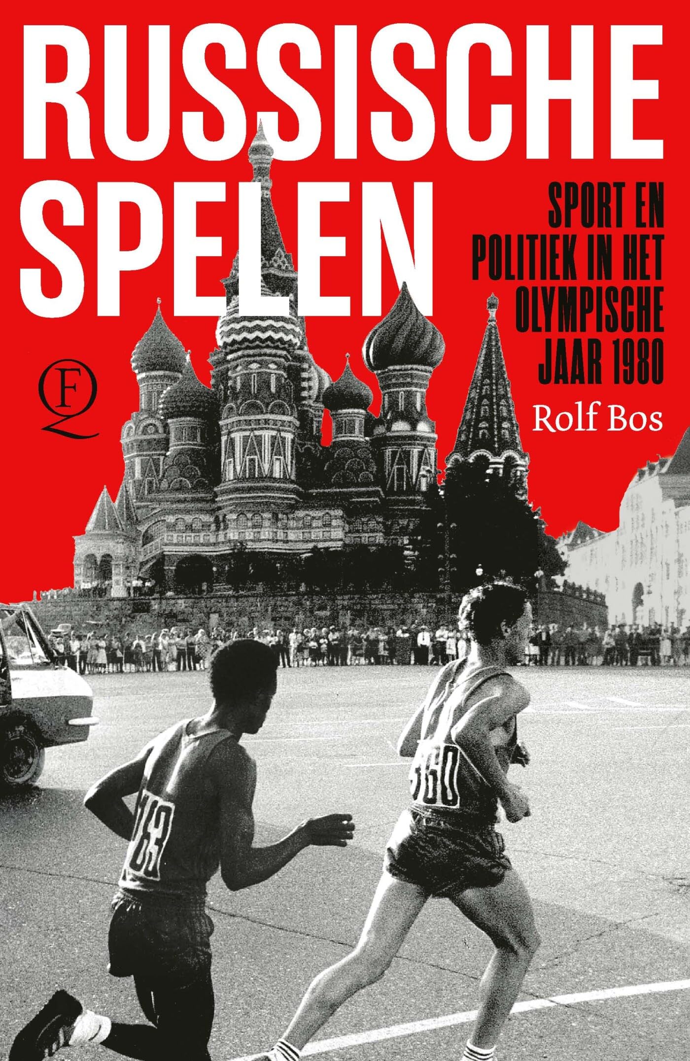 Russische Spelen: sport en politiek in het Olympische jaar 1980 Business, Finance & Career