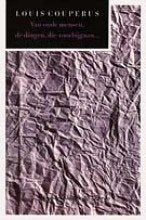 Van oude mensen, de dingen, die voorbijgaan ... (Salamander klassiek) Contemporary literature