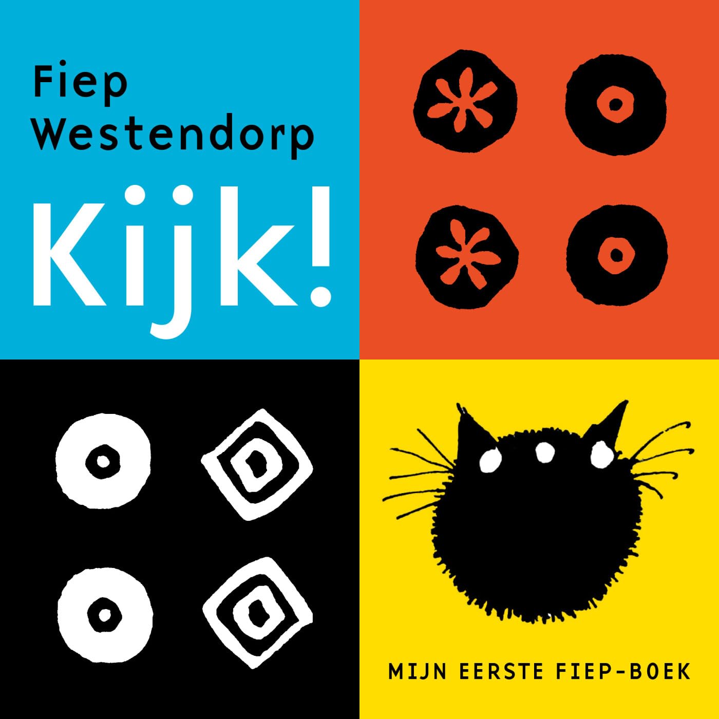 Kijk!: mijn eerste Fiep-boek book