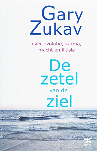 De zetel van de ziel: over evolutie, karma, macht en illusie book