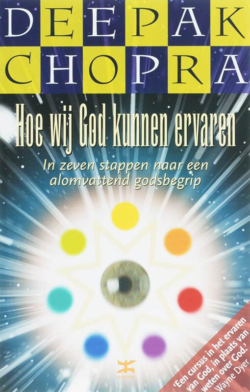 Hoe wij God kunnen ervaren: in zeven stappen naar een alomvattend godsbegrip Religion & Esotericism