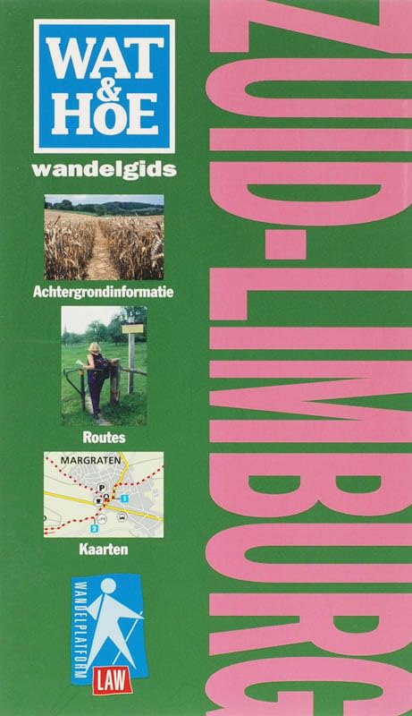 Zuid-Limburg (Wat & Hoe wandelgids) Leisure & Fun