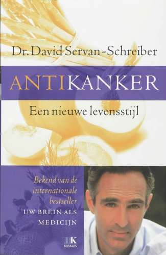 Antikanker: een nieuwe levensstijl book