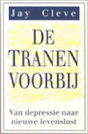 De tranen voorbij: van depressie naar nieuwe levenslust book