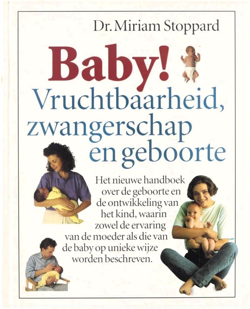 Baby !: vruchtbaarheid, zwangerschap en geboorte Books