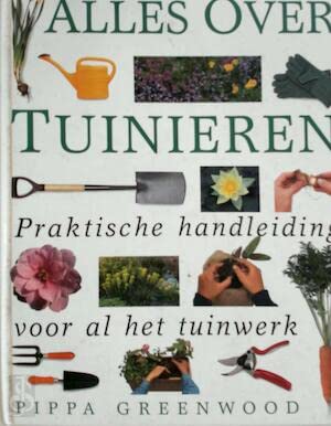 ALLES OVER TUINIEREN Leisure, Home & Garden