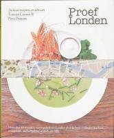 Proef Londen: meer dan 60 recepten van top-chefs uit Londen Books
