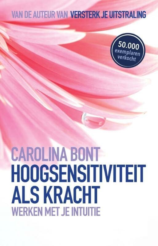 Hoogsensitiviteit als kracht: Werken met je intuïtie Business, Finance & Career