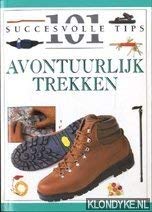 Product Image: 101 succesvolle tips Avontuurlijk trekken