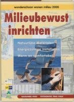 Milieubewust inrichten: wonderschoon wonen milieu 2000 (Groenboekerij) Books