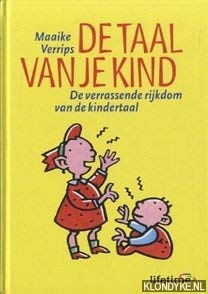De taal van je kind: de verrassende rijkdom van de kindertaal (Lifetime) Books