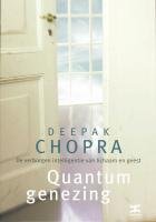 Quantumgenezing: de verborgen intelligentie van lichaam en geest Books