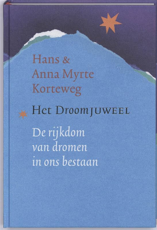 Het droomjuweel: de rijkdom van dromen in ons bestaan Religion & Esotericism