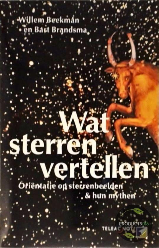 Wat sterren vertellen: oriëntatie op sterrenbeelden en hun mythen Books