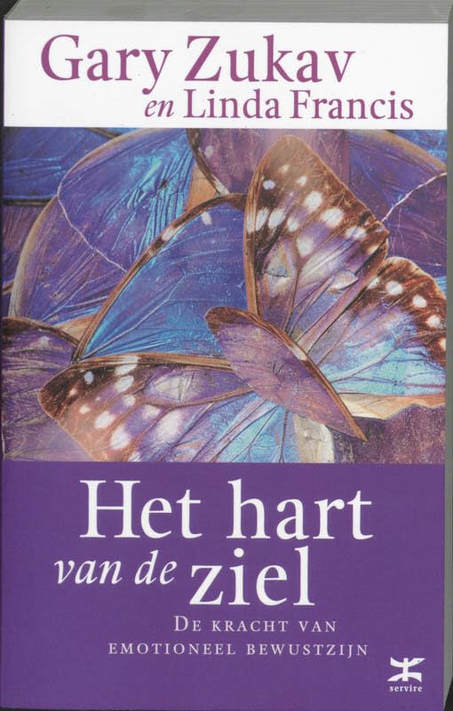 Het hart van de ziel: de kracht van emotioneel bewustzijn book