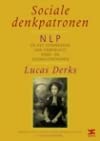 Sociale denkpatronen: NLP en het veranderen van onbewust sociaal gedrag Social Sciences