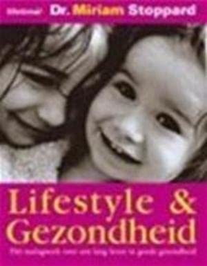 Gezondheid & Lifestyle: het naslagwerk voor een lang leven in goede gezondheid book