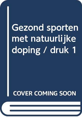 Gezond sporten met natuurlijke doping book