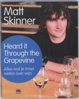 Heard it through the grapevine: alles wat je moet weten over wijn book