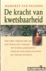 De kracht van kwetsbaarheid: wat doet verlies met je? wat doe je met verlies? book