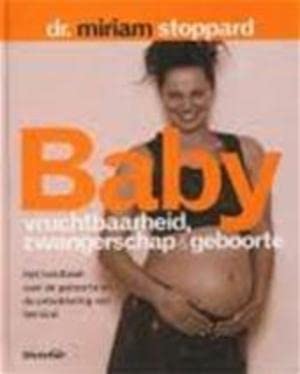 Lifetime Baby !: vruchtbaarheid, zwangerschap en geboorte book