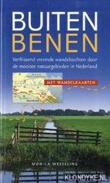 Buitenbenen: verfrissend vreemde wandeltochten door de mooiste natuurgebieden in Nederland (Kosmos reisgidsen) Leisure & Fun