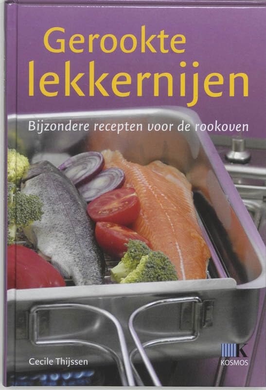Culinaire boekerij Gerookte lekkernijen: bijzondere recepten voor de rookoven book