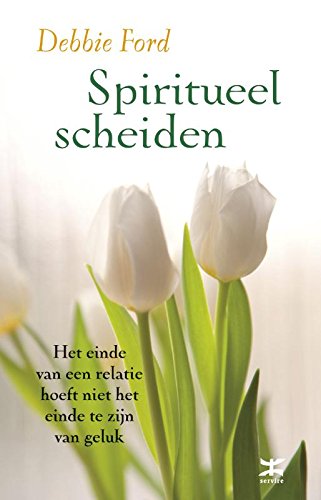 Spiritueel scheiden: het einde van een relatie is een nieuw begin Religion & Esotericism