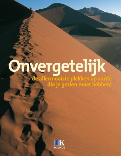 Onvergetelijk: de allermooiste plekken op aarde die je gezien moet hebben! Leisure, Home & Garden