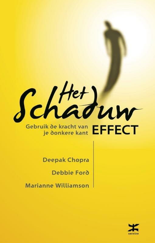 Het schaduw effect: gebruik de kracht van je donkere kant Social Sciences