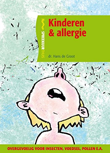 Spreekuur thuis Kinderen & allergie: met praktische tips voor ouders book
