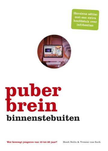Puberbrein binnenstebuiten: wat beweegt jongeren van 10 tot 25 jaar? Learning & Reference